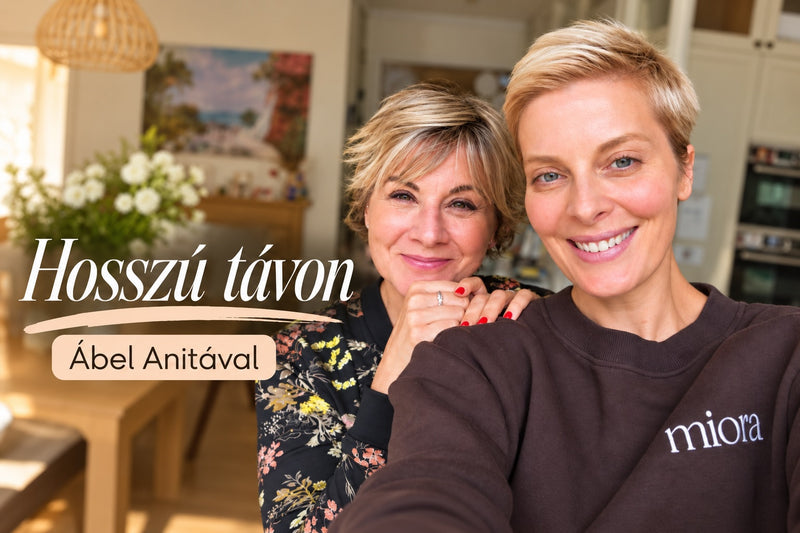 Miora Longevity – beszélgetés Tatár Csillával és Ábel Anitával (előzetes)